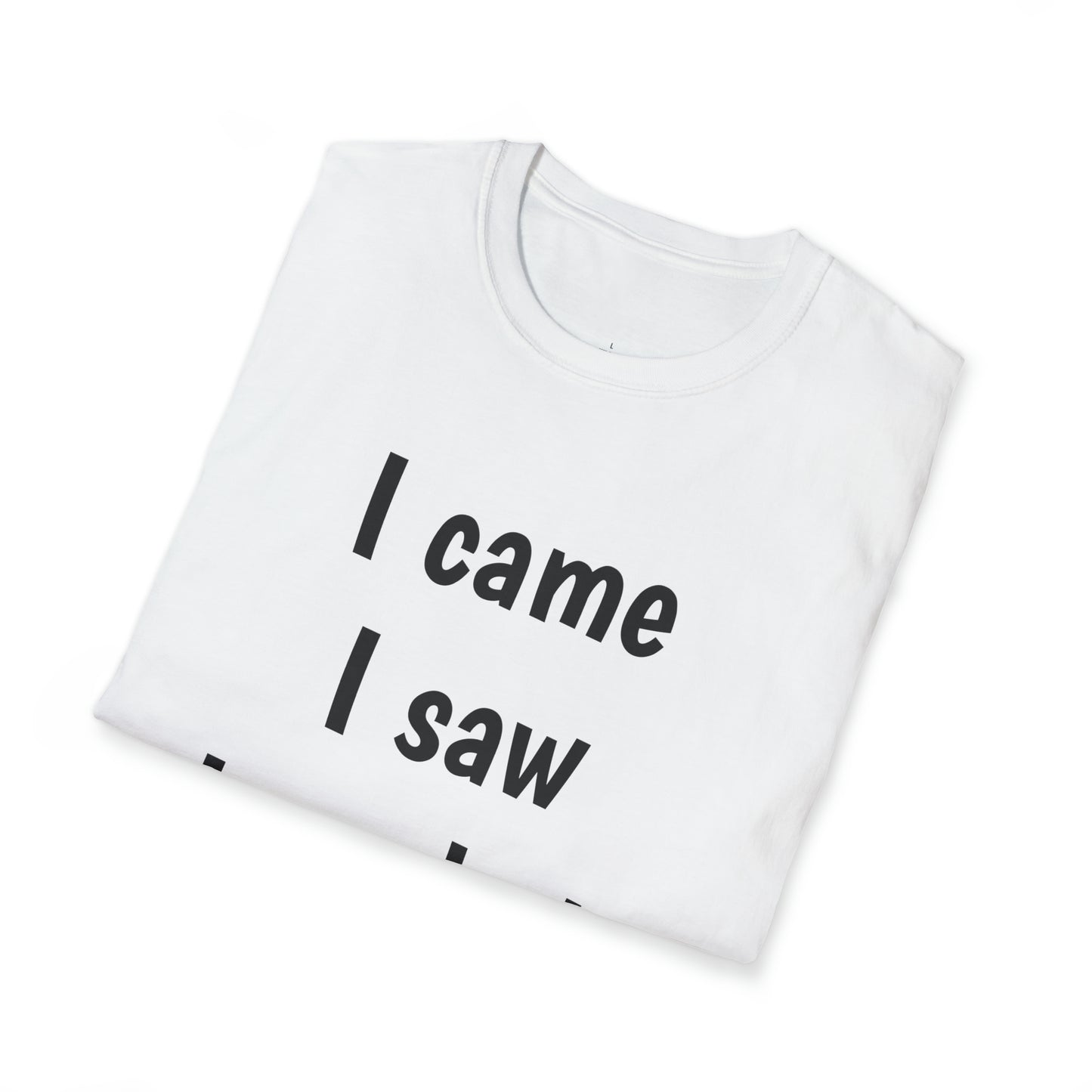 I came. I saw. I made it AWKWARD! | Sarcastic Tee | Smartass Shirt | Funny Sarcasm Shirt | Me Sarcastic NEVER!