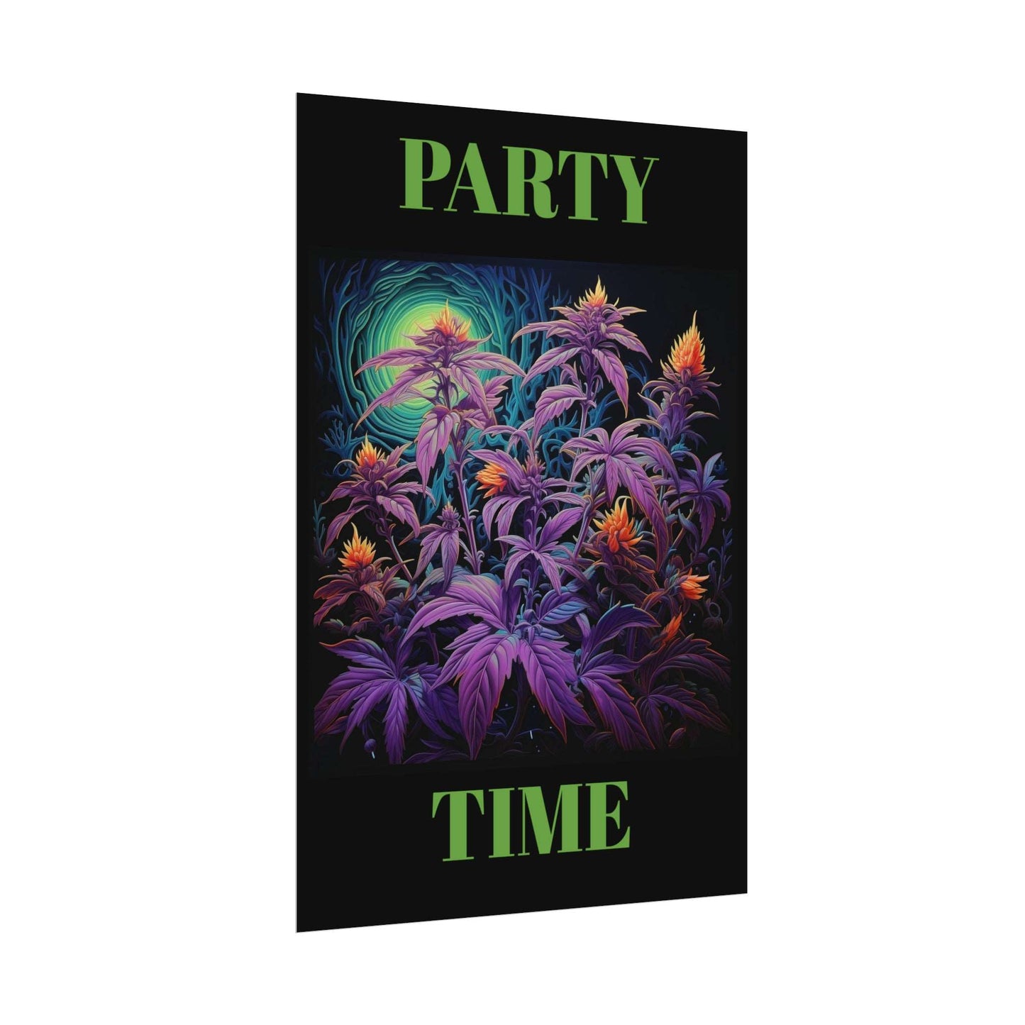 Party Time Weed Poster 2