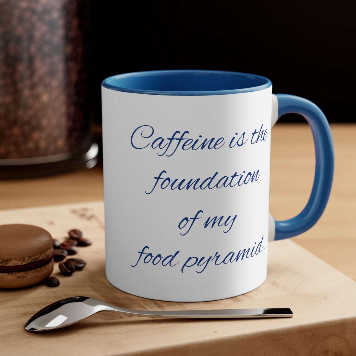 Funny Coffee Mug, 11oz - Caffeine is the foundation of my food pyramid!