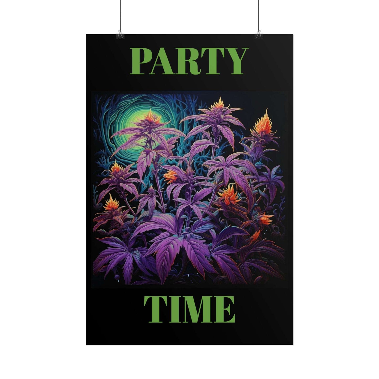 Party Time Weed Poster 2