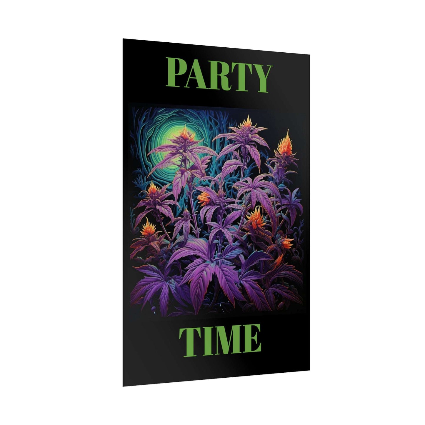 Party Time Weed Poster 2