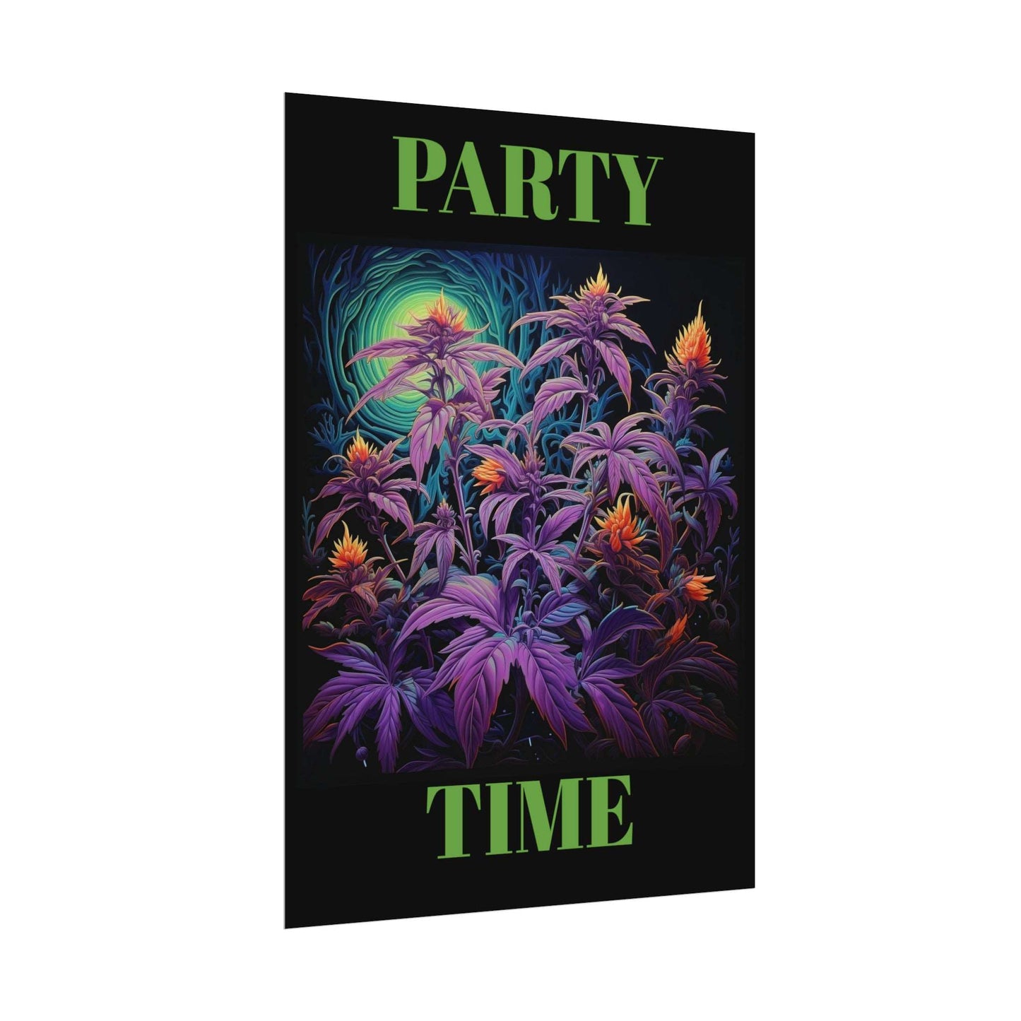 Party Time Weed Poster 2